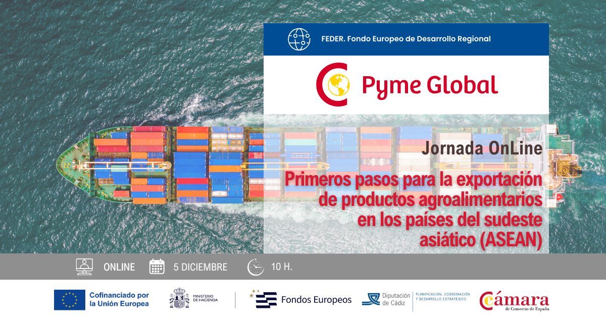 Primeros pasos para la exportación de productos agroalimentarios en los países del sudeste asiático (ASEAN)
