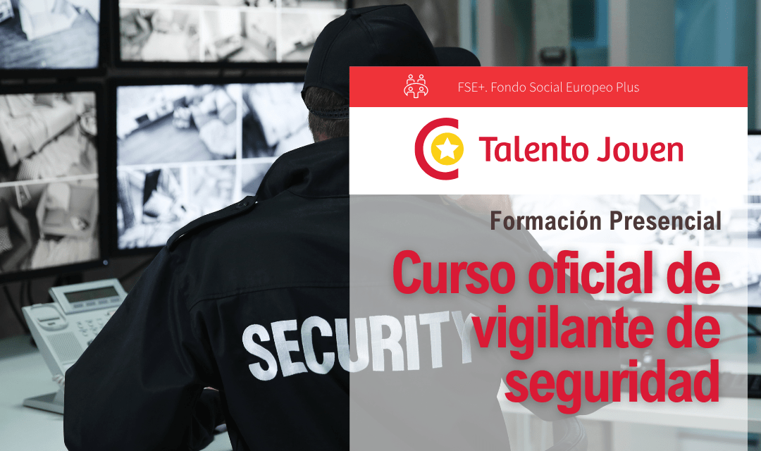 Curso Oficial de Vigilante de Seguridad